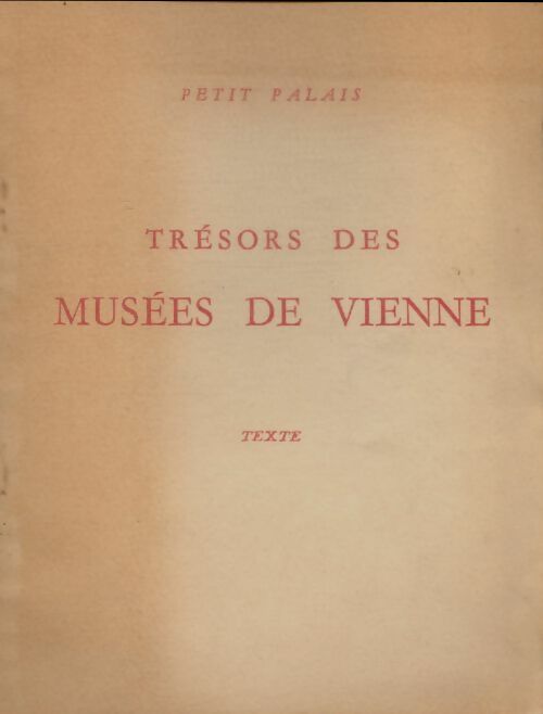 Livrenpoche : Trésors des musées de Vienne : Textes - Collectif - Livre