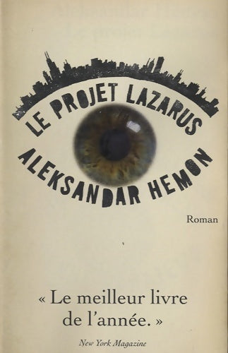 Livrenpoche : Le Projet Lazarus - Aleksandar Hemon - Livre