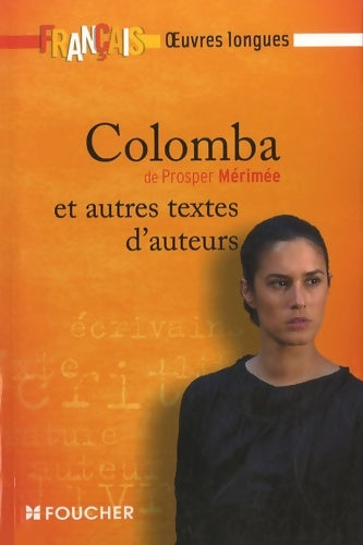 Livrenpoche : Colomba ; Le Passeur ; Le Formose - Prosper Mérimée - Livre