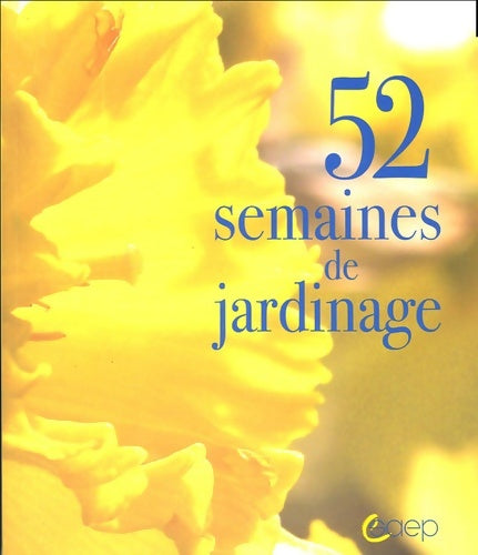 Livrenpoche : 52 semaines de jardinage - Jean-Paul Lauter - Livre