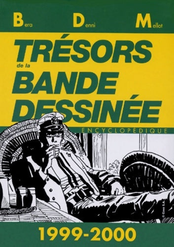 Livrenpoche : Les Trésors de la bande dessinée mondiale 1999 2000 - Philippe Mellot - Livre