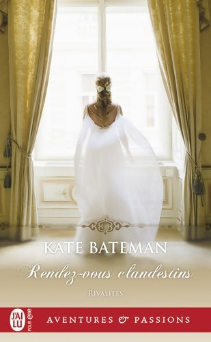 Livrenpoche : Rendez-vous clandestins - Kate Bateman - Livre
