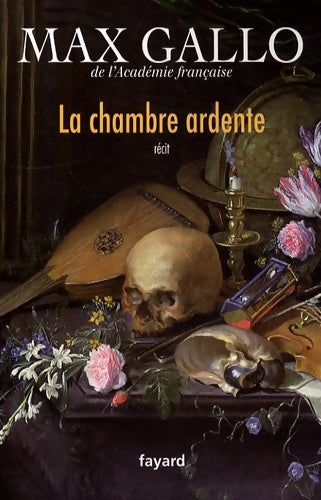 Livrenpoche : La chambre ardente - Max Gallo - Livre