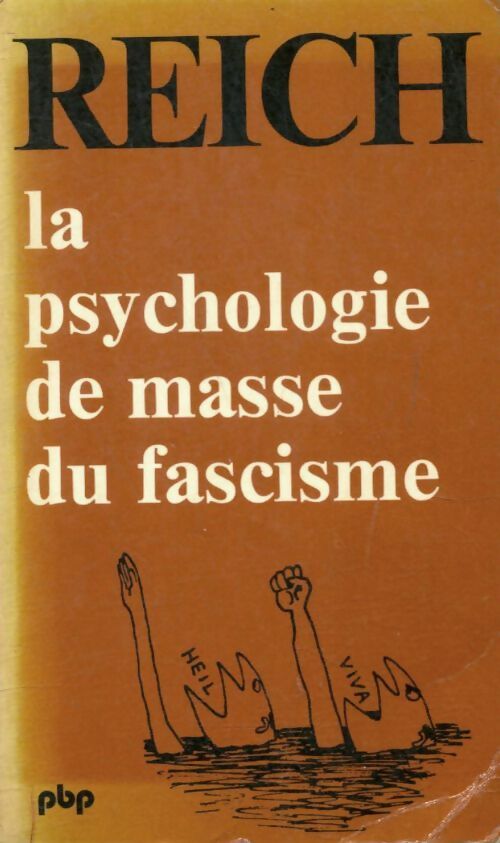 Livrenpoche : La psychologie de masse du fascisme - Reich Wilhelm - Livre