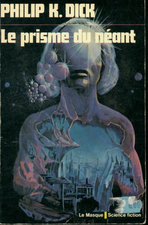 Livrenpoche : Le prisme du néant - Philip Kindred Dick - Livre