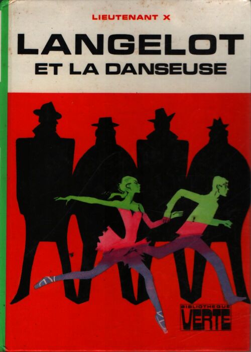 Langelot et la danseuse - Lieutenant X. - Livre