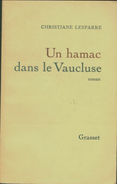 Livrenpoche : Un hamac dans le Vaucluse - Christiane Lesparre - Livre