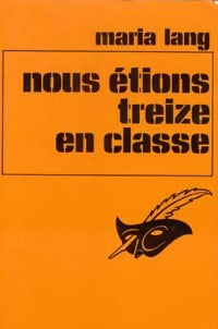 Livrenpoche : Nous étions treize en classe - Maria Lang - Livre