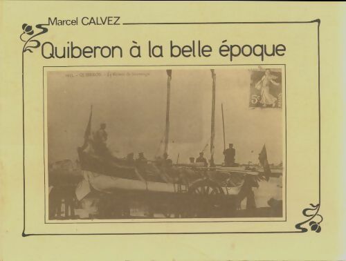 Livrenpoche : Quiberon à la belle époque - Marcel Calvez - Livre