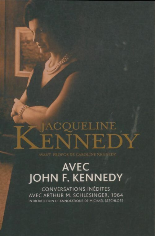 Livrenpoche : Avec John F. Kennedy - Jacqueline Kennedy - Livre