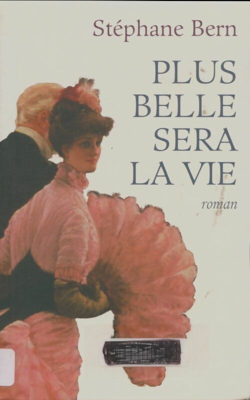 Livrenpoche : Plus belle sera la vie - Stéphane Bern - Livre
