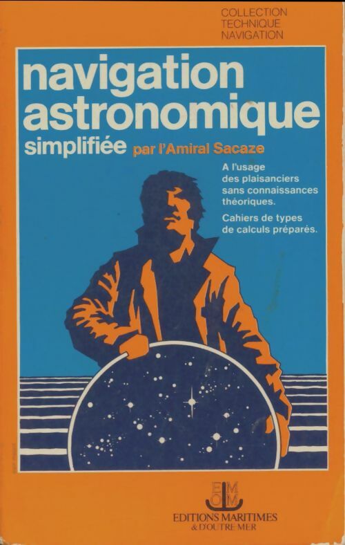 Livrenpoche : Navigation astronomique simplifiée - Amiral Sacaze - Livre