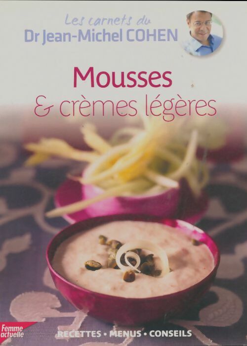 Livrenpoche : Mousses & crèmes légères - Jean-Michel Cohen - Livre