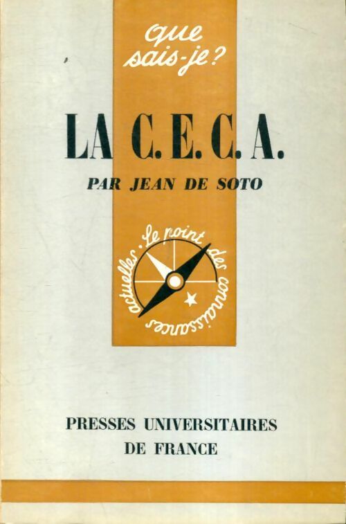 Livrenpoche : La communauté européenne du charbon et de l'acier - Jean De Soto - Livre
