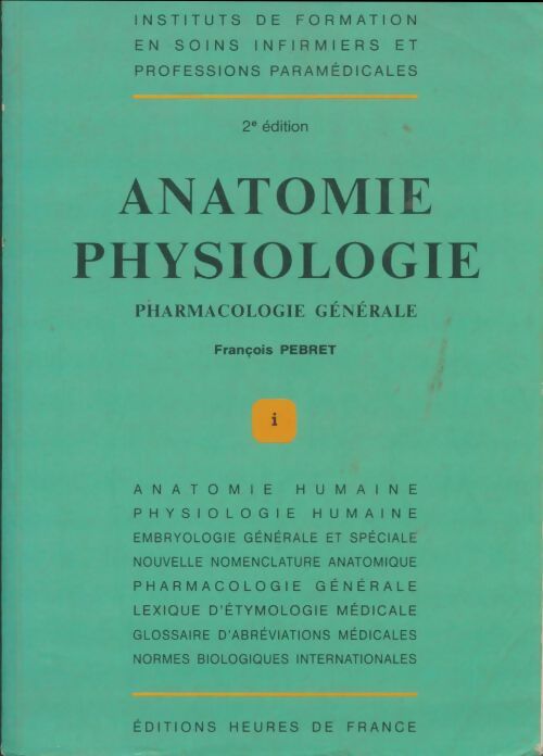 Livrenpoche : Anatomie, physiologie - François Pebret - Livre