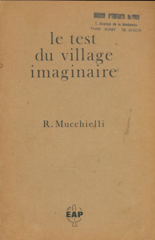 Livrenpoche : Le test du village imaginaire - R. Mucchielli - Livre