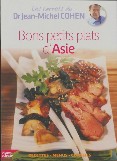 Livrenpoche : Bons petits plats d'Asie - Jean-Michel Cohen - Livre