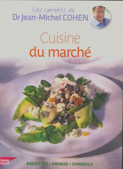 Livrenpoche : Cuisine du marché - Jean-Michel Cohen - Livre