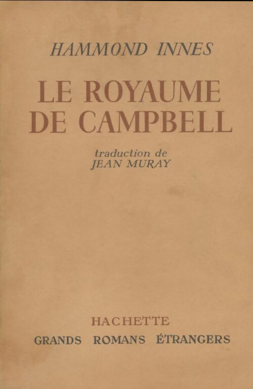 Livrenpoche : Le royaume de Campbell - Hammond Innes - Livre