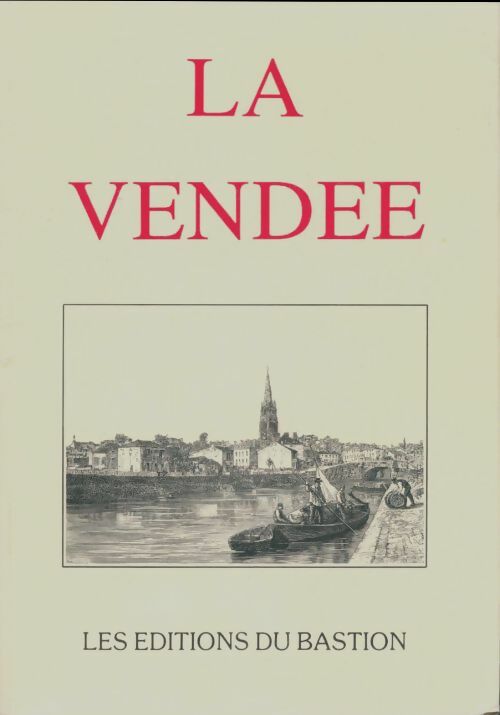 Livrenpoche : La Vendée - Collectif - Livre