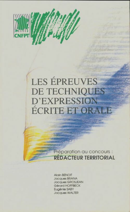 Livrenpoche : Les épreuves de techniques d'expression écrite et orale - Collectif - Livre