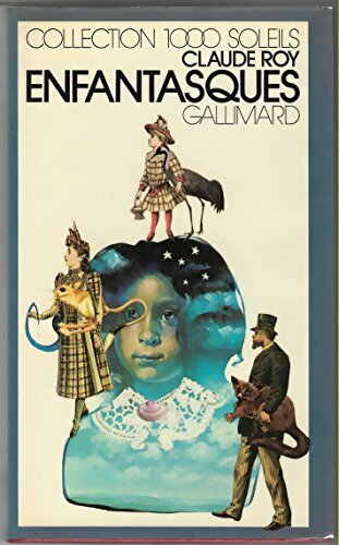 Livrenpoche : Enfantasques - Claude Roy - Livre