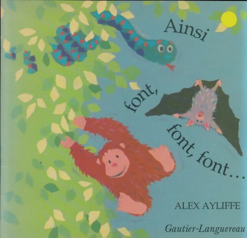 Livrenpoche : Ainsi font, font, font - Alex Ayliffe - Livre