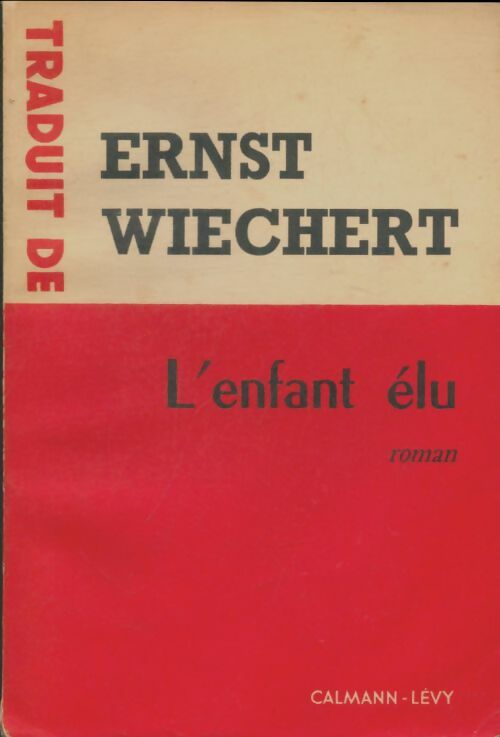 Livrenpoche : L'enfant élu - Ernst Wiechert - Livre