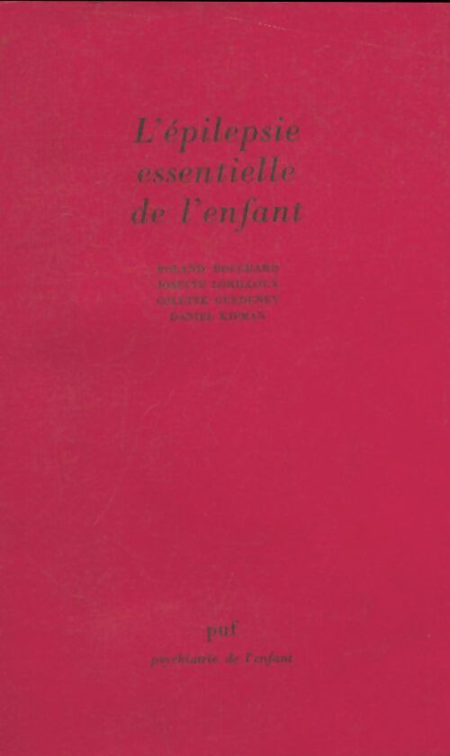 Livrenpoche : L'épilepsie essentielle de l'enfant - Collectif - Livre