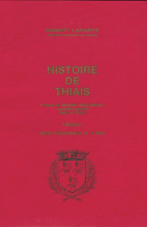 Livrenpoche : Histoire de Thiais Tome I - Robert Laporte - Livre