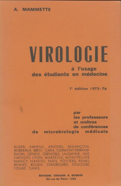 Livrenpoche : Virologie àl'usage des étudiants en médecine - A. Mammette - Livre