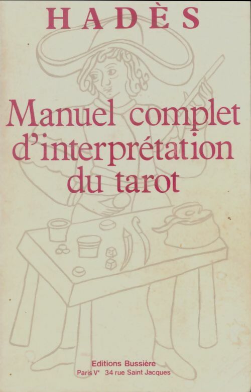 Livrenpoche : Manuel complet d'interprétation du tarot - Hadès - Livre
