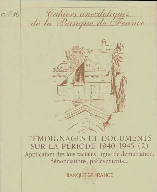 Livrenpoche : Cahiers anecdotiques de la banque de France n°10 - Collectif - Livre