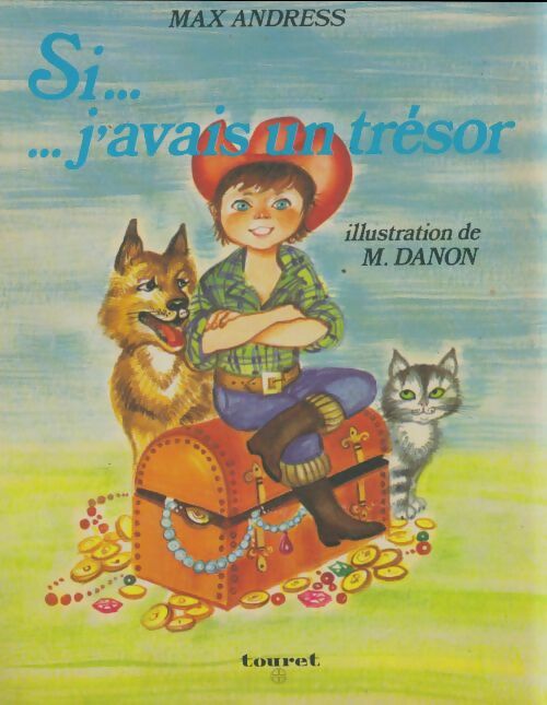 Livrenpoche : Si.. J'avais un trésor - Max Andress - Livre