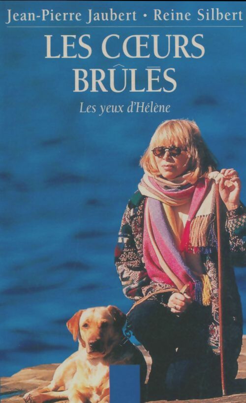 Livrenpoche : Les coeurs brûlés : Les yeux d'Hélène - Reine Silbert - Livre