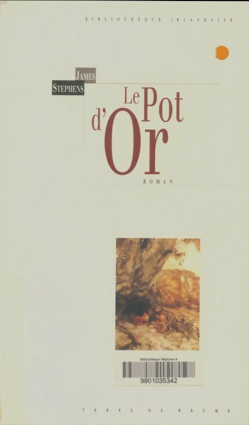 Livrenpoche : Le pot d'or - James Stephens - Livre