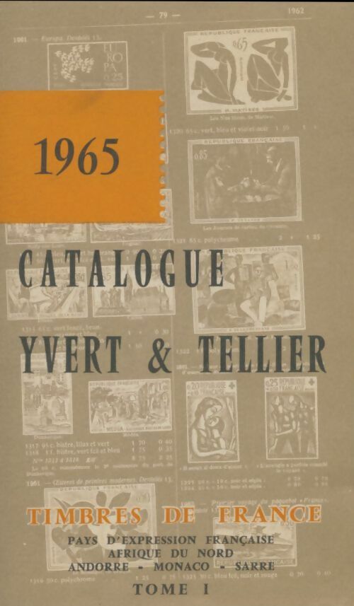 Livrenpoche : Catalogue Yvert & Tellier 1965 Tome I - Yvert et Tellier - Livre