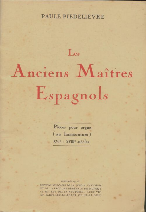 Livrenpoche : Les anciens maîtres espagnols : Pièces pour orgue - Paule Piedelièvre - Livre