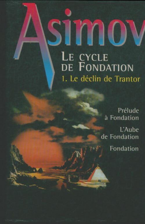 Livrenpoche : Le Cycle de Fondation Tome I : Le déclin de Trantor - Isaac Asimov - Livre