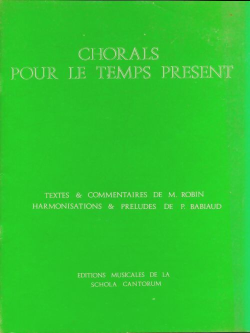 Livrenpoche : Chorals pour le temps présent - M. Robin - Livre