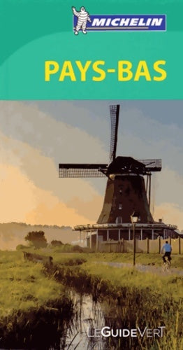 Livrenpoche : GUIDE VERT PAYS BAS - Michelin - Livre