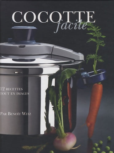 Livrenpoche : Cocotte facile - Benoït Witz - Livre