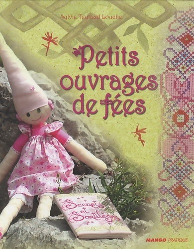 Livrenpoche : PETITS OUVRAGES DE FEE - Sylvie Teytaud - Livre