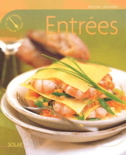 Livrenpoche : Horizons gourmands : Les entrées - Zabert Sandmann - Livre