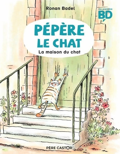 Livrenpoche : La maison du chat - Ronan Badel - Livre