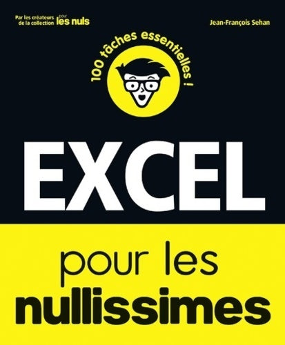 Livrenpoche : Excel pour les Nullissimes - Jean-François Sehan - Livre