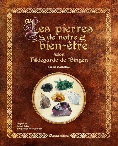 Livrenpoche : Les pierres de notre bien-être selon Hildegarde de Bingen - Sophie Macheteau - Livre