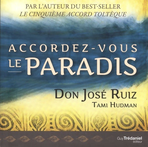 Livrenpoche : Accordez-vous le Paradis - Don José Ruiz - Livre