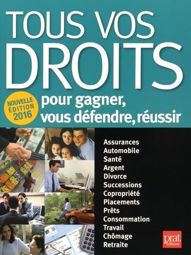 Livrenpoche : Tous vos droits : Pour gagner vous défendre réussir - Collectif - Livre