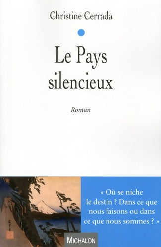 Livrenpoche : Le pays silencieux - Christine Cerrada - Livre